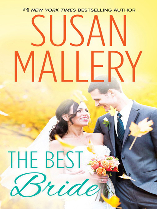 Title details for The Best Bride by Susan Mallery - Wait list